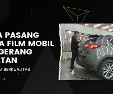 Jasa Pasang Kaca Film Mobil Tangerang Selatan